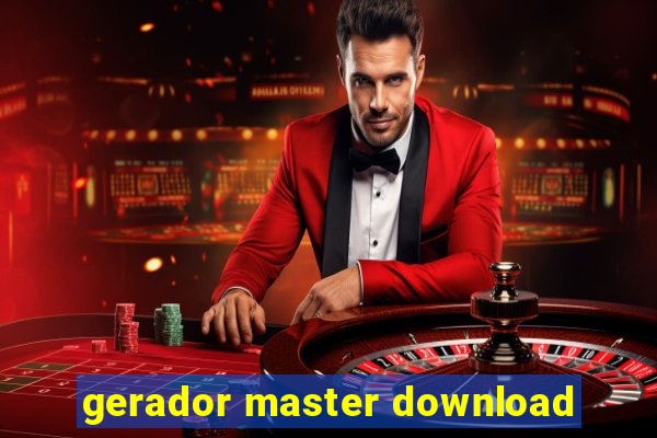 gerador master download