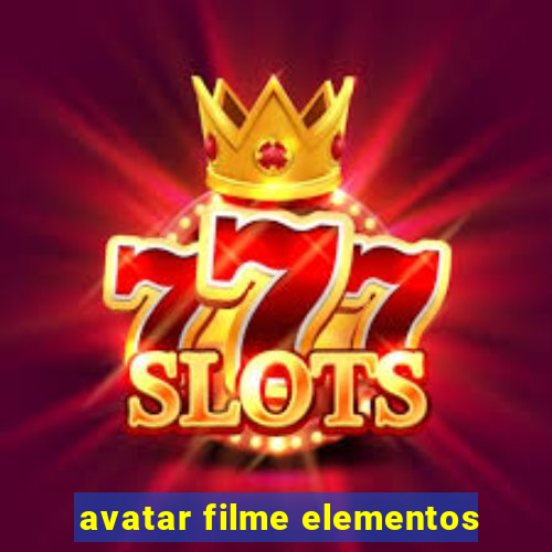 avatar filme elementos