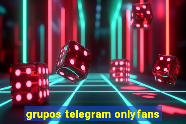 grupos telegram onlyfans