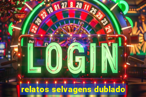 relatos selvagens dublado