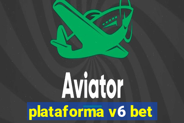 plataforma v6 bet