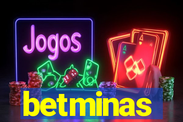 betminas