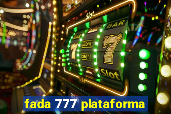 fada 777 plataforma