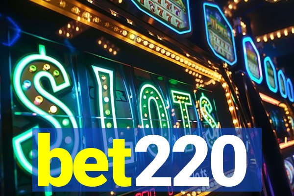 bet220