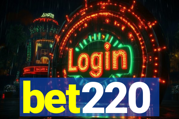 bet220