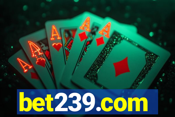 bet239.com