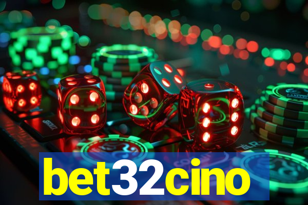 bet32cino