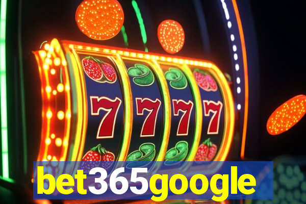 bet365google