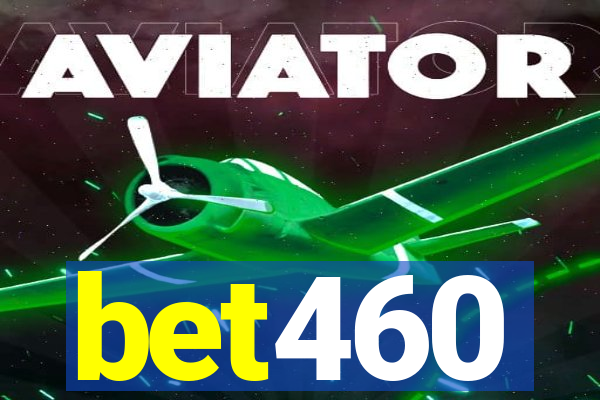 bet460