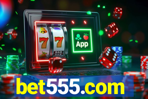 bet555.com