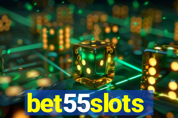 bet55slots