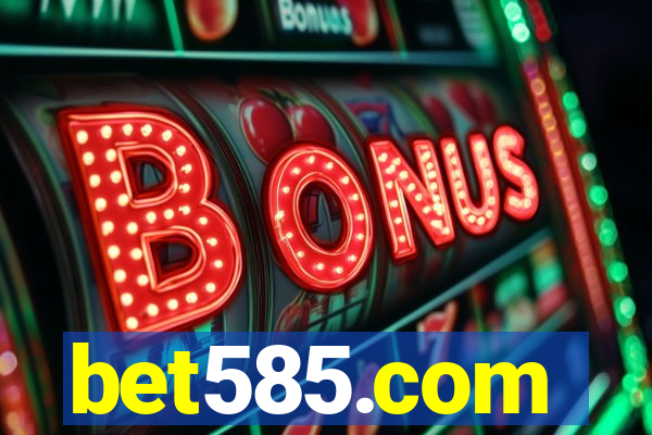 bet585.com