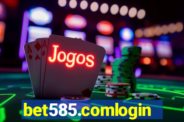 bet585.comlogin