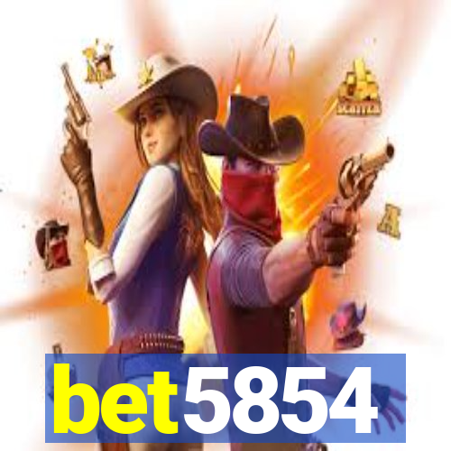 bet5854