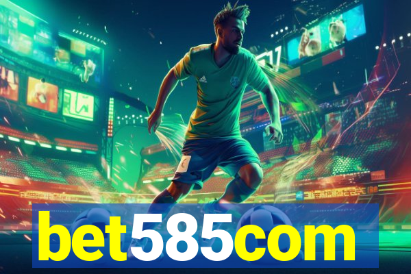 bet585com