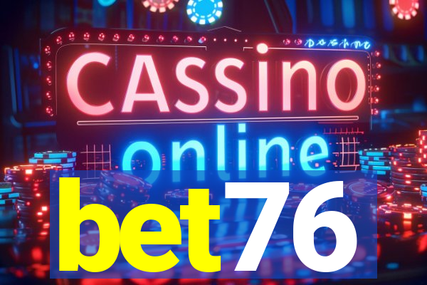 bet76