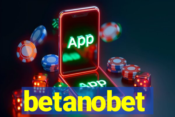 betanobet