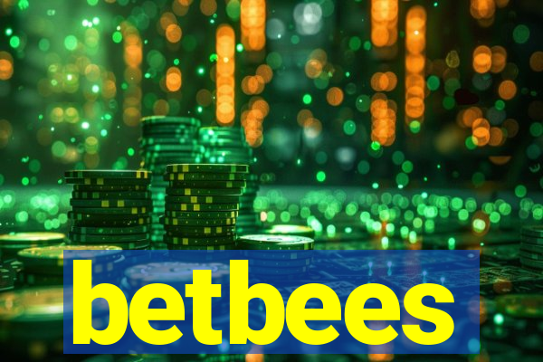 betbees