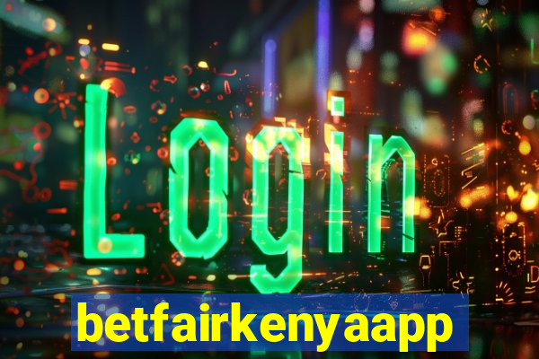 betfairkenyaapp