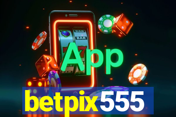 betpix555