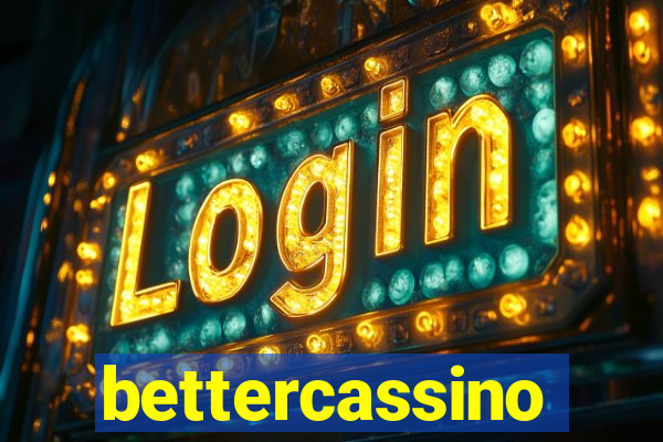 bettercassino