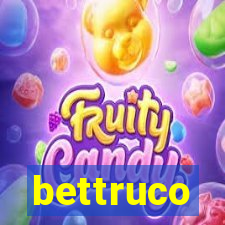 bettruco