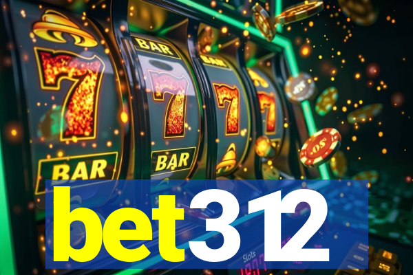 bet312