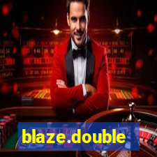 blaze.double