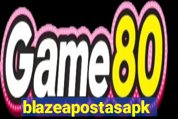 blazeapostasapk