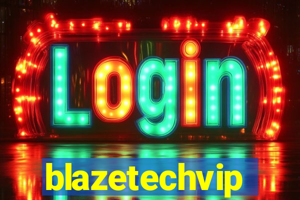 blazetechvip