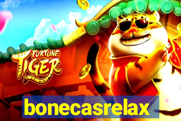 bonecasrelax