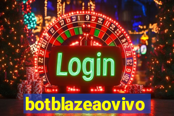 botblazeaovivo