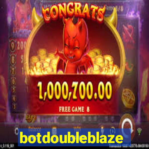 botdoubleblaze