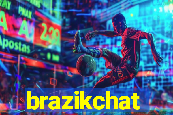 brazikchat