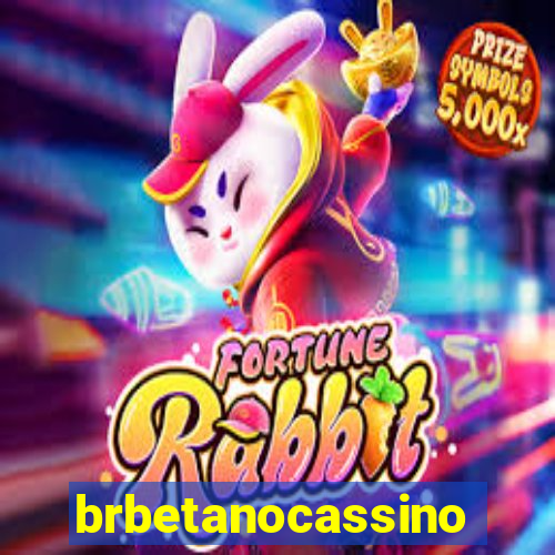 brbetanocassino