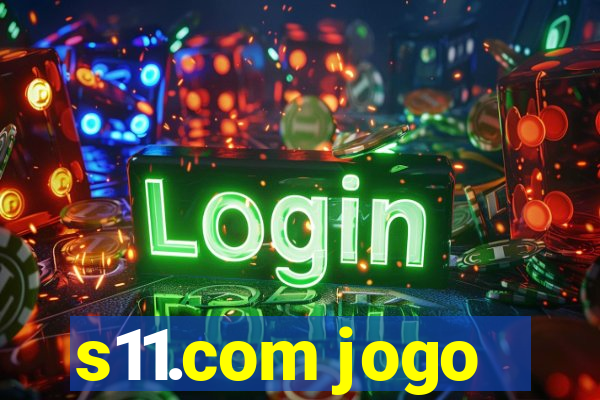 s11.com jogo