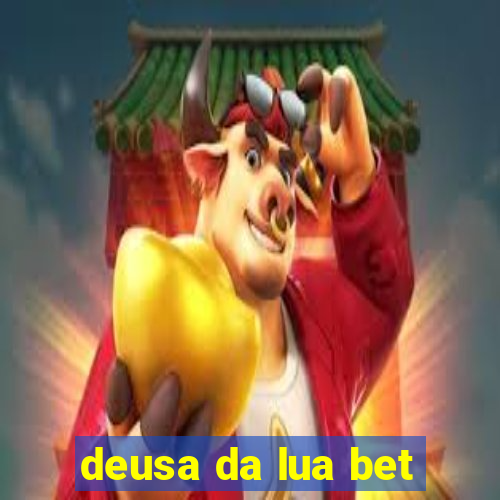 deusa da lua bet