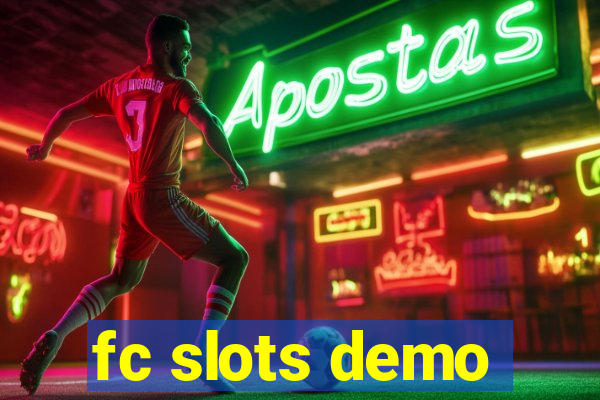 fc slots demo