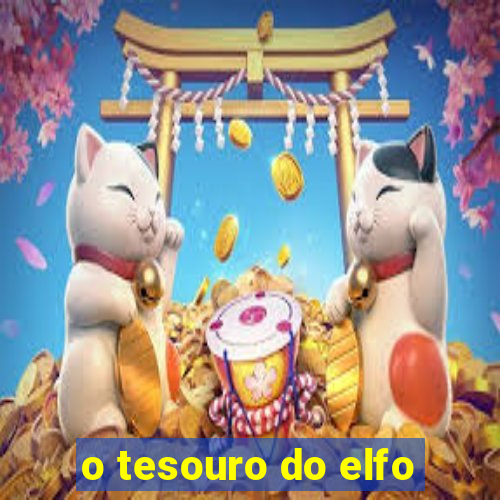 o tesouro do elfo