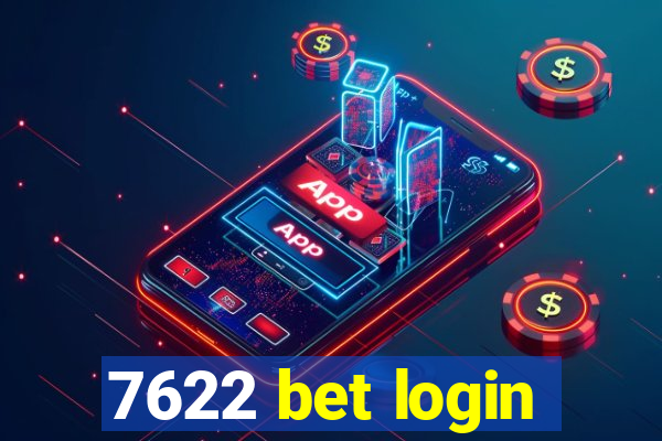 7622 bet login