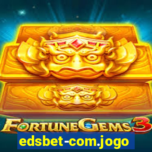 edsbet-com.jogos.app