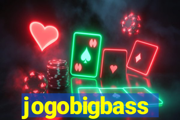 jogobigbass