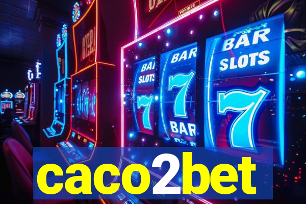 caco2bet