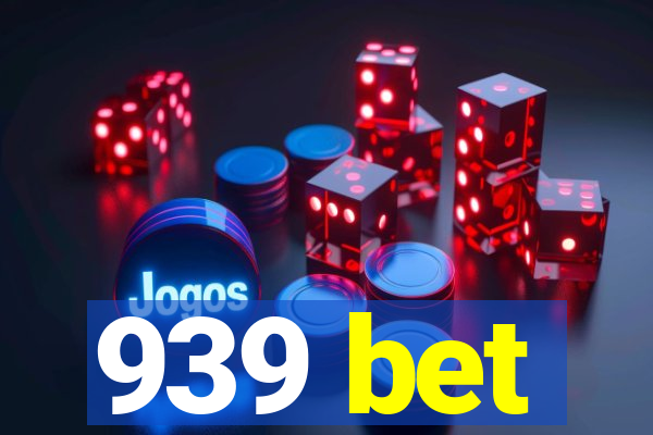 939 bet