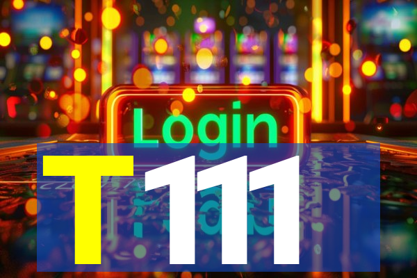 T111