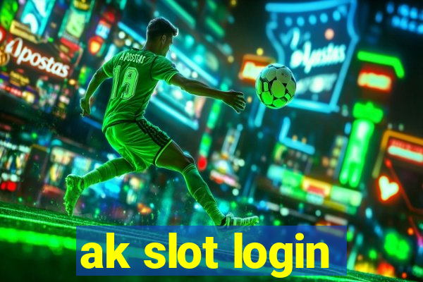 ak slot login