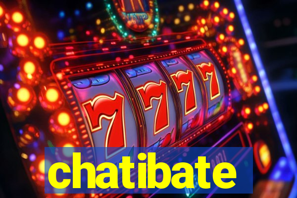 chatibate