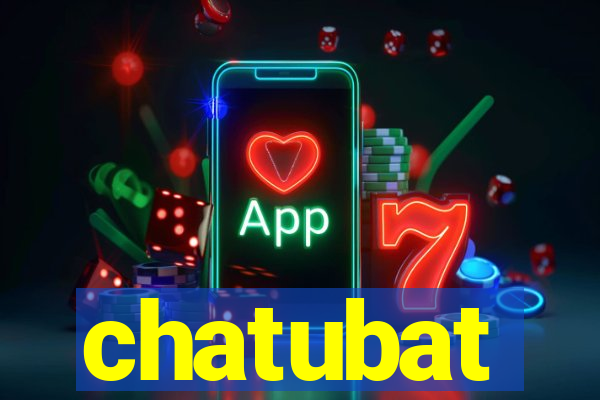 chatubat