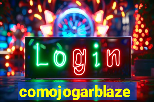 comojogarblaze