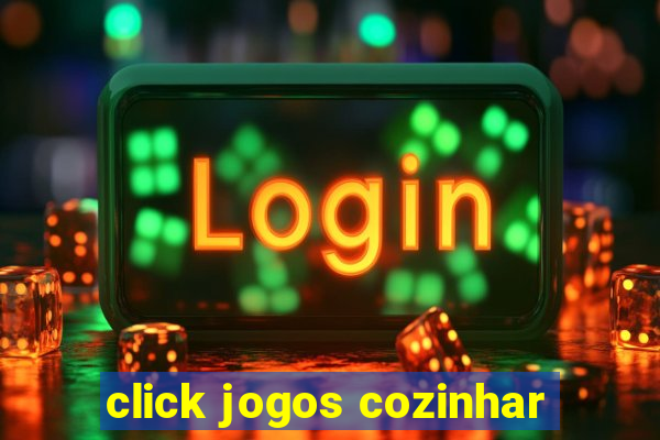 click jogos cozinhar